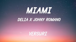 Delia x Johny Romano  Miami  Lyric Video [upl. by Ariet873]