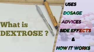 What is Dextrose   Glucose  DextroseGlucose Uses  Dosage  Side Effects  How it works  Advice [upl. by Fidelas]