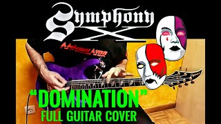 Symphony X  quotDominationquot Guitar Cover with Caparison HorusM3 [upl. by Eissat86]