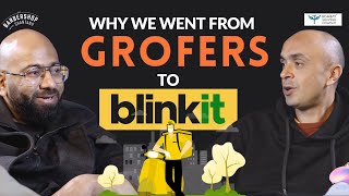 Founding GROFERS amp BLINKIT Building ZOMATO and Reaching IIT DELHI From Tier 3 India  FULL EPISODE [upl. by Brightman]