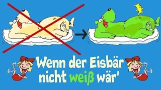 Spaßlied  Wenn der Eisbär nicht weiß wär  Kinderlieder Sternschnuppe [upl. by Eityak840]