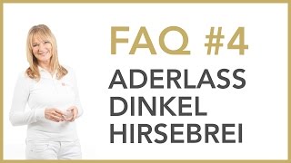 FAQ 4 Aderlass Dinkel Hirsebrei Schmerztherapie  Dr Petra Bracht  Gesundheit Wissen [upl. by Reichel]