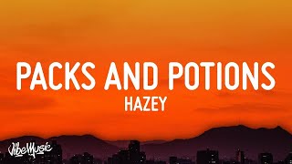 1 HOUR 🕐 HAZEY  Packs and Potions Lyrics [upl. by Nylazor]