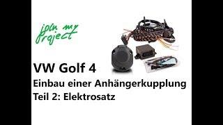 Anhängerkupplung am Golf 4 nachrüsten Teil 2  Einbau des Elektrosatzes [upl. by Eenaffit]