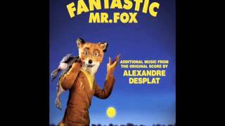 16 Mr Foxs Promenade  Fantastic Mr Fox Additional Music [upl. by Gensler]