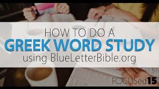 How to use Blue Letter Bible  Greek Word Study [upl. by Hanselka]