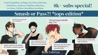 Smash or Pass tops edition 16  8k subs special [upl. by Broida]