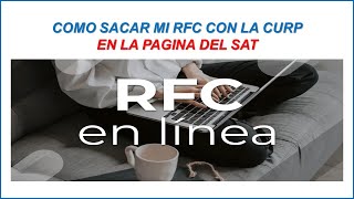 COMO SACAR MI RFC CON LA CURP POR INTERNET 2024 [upl. by Joses]