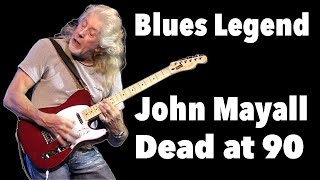 Blues Legend John Mayall Is Dead at 90 [upl. by Esenahs]