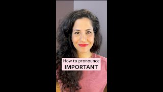 How to Pronounce Important [upl. by Doria]