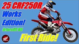 2025 Honda CRF250R Works Edition First Ride [upl. by Retluoc965]