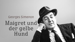 Georgens Simenon  Kommissar Maigret und der gelbe Hund  Krimi Klassiker [upl. by Gael]