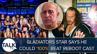 Original Gladiators Star Wolf 71 Says He Could ‘100’ Beat Cast Of New Reboot [upl. by Eednas]