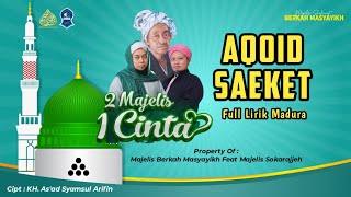 AQOID 50 KARYA KHR ASAD SYAMSUL ARIFIN  MAJELIS BERKAH MASYAYIKH FEAT MAJELIS SOKARAJJEH [upl. by Notnirb282]