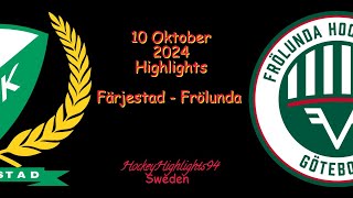 FÄRJESTAD VS FRÖLUNDA  10 OKTOBER 2024  SHL  HIGHLIGHTS [upl. by Merna156]