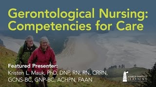 Gerontological Nursing Competencies for Care [upl. by Eellehs246]