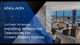 Installing Crown Tower Sydneys Waterproof Televisions  ENGLAON [upl. by Per]