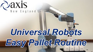 Universal Robots  Easy Pallet Routine [upl. by Launce402]