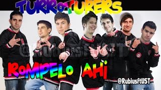 Rompelo Ahi Turrotubers [upl. by Esialb]