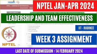 NPTEL Leadership and Team Effectiveness Week 3 Assignment Solutions  OPEducore [upl. by Iek]