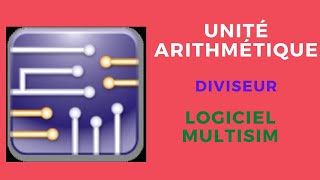 13  unité arithmétique diviseur partie2 avec le logiciel miltisim [upl. by Aynad]