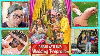 Anantyas Bua WEDDING Preparation  SHAADI Hacks and Tricks  Winter Foot Care  CookWithNisha [upl. by Nosreg]