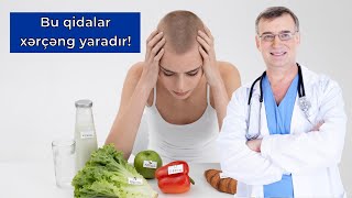 Xərçəng yaradan qidanalar  Xərçəng nə yaradır [upl. by Oregolac90]