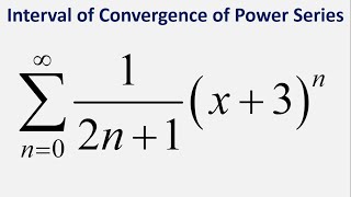 Interval of Convergence of Power Series Sum x  3n2n  1  n  0 to infinity [upl. by Idnew250]