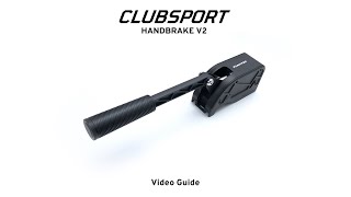 ClubSport Handbrake V2 Video Guide [upl. by Sacks995]