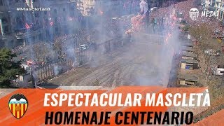 ESPECTACULAR MASCLETÀ DE LA PIROTÉCNIA VALENCIANA EN HONOR AL CENTENARIO DEL VALENCIA CF [upl. by Barbie373]