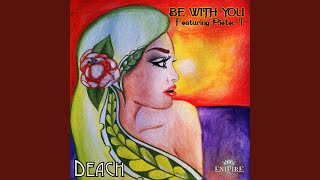 Be with You feat Pieter T [upl. by Buzz44]