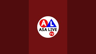 Asa Live Tv is live [upl. by Eikcor702]