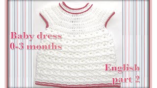 02 Newborn crochet Baby dress Video two 100 [upl. by Omiseno]