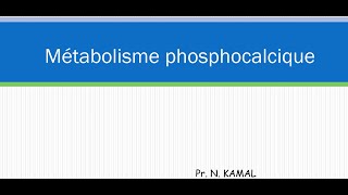 Biochimie clinique II  Metabolisme phosphocalcique FMPC [upl. by Heiner]