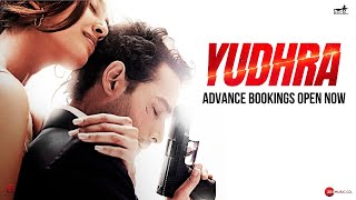 Yudhra  Advance Bookings Open Now  Siddhant Chaturvedi  Malavika Mohanan  Raghav Juyal [upl. by Liss]