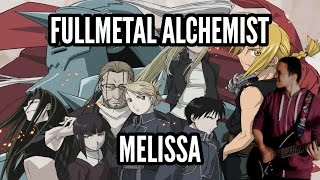 Fullmetal Alchemist Opening 1 Melissa  鋼の錬金術師 op メリッサ [upl. by Bruning]