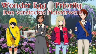 Wonder Egg Priority  Das versteckte Meisterwerk [upl. by Ahsekal276]