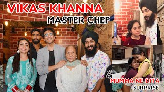 Vikas Khanna Master Chef  Sehaj Arora  Gurpreet Kaur [upl. by Nnayelsel]