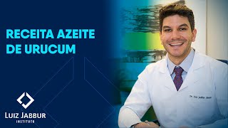 Dr Luiz Jabbur  Receita do Azeite de Urucum [upl. by Hackett]