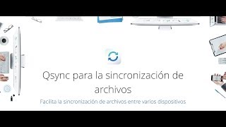 Tutorial QSYNC de QNAP [upl. by Ainahtan]