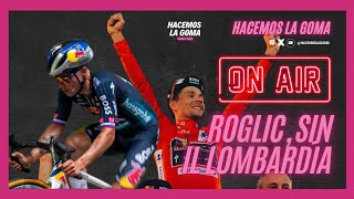 Roglic se despide de 2024 no estará en Il Lombardía  Hacemos La Goma [upl. by Hollie]