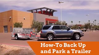 Towing HowTo Back Up and Park a Trailer [upl. by Vipul]