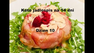 Dieta Ketogeniczna Posiłki  Jadłospis na 14 dni  dzień 10  Aneta Florczyk [upl. by Demb]