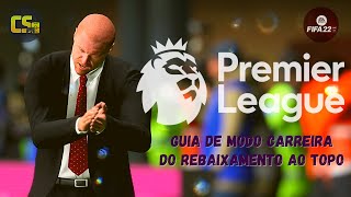 GUIA DE MODO CARREIRA  PREMIER LEAGUE FIFA 22 [upl. by Faxon]