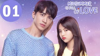 ENG SUB  Midsummer is Full of Love  EP01  仲夏满天心  Yang Chaoyue Timmy Xu [upl. by Eolanda]