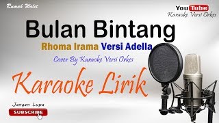 Bulan Bintang  Cover By Karaoke Versi Orkes [upl. by Ronel]