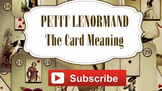 Episode 1  The Lenormand Card Meaning  Lenormand 101 [upl. by Goodyear]