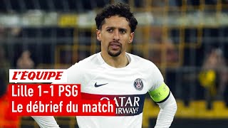 Lille 11 PSG  Le PSG méritaitil un meilleur résultat contre le LOSC [upl. by Turnheim]