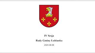 IV Sesja Rady Gminy Łubianka [upl. by Shing142]