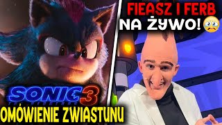 SONIC 3 Analiza Zwiastuna i Aktorska Wersja Fineasza i Ferba Newsy Z Świata Animacji [upl. by Timothee21]